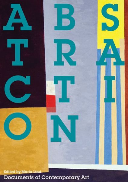 Cover for Maria Lind · Abstraction - Whitechapel: Documents of Contemporary Art (Paperback Book) (2013)