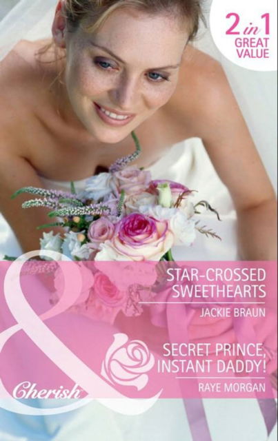 Cover for Jackie Braun · Star-Crossed Sweethearts (America's Star-Crossed Sweethearts) - Mills &amp; Boon Hardback Romance (Hardcover Book) [Library edition] (2010)