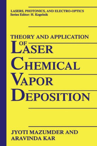Cover for J. Mazumder · Theory and Application of Laser Chemical Vapor Deposition - Lasers, Photonics, and Electro-Optics (Hardcover Book) [1995 edition] (1995)