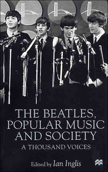 Cover for Na Na · The Beatles, Popular Music and Society: A Thousand Voices (Paperback Book) [2000 edition] (2000)