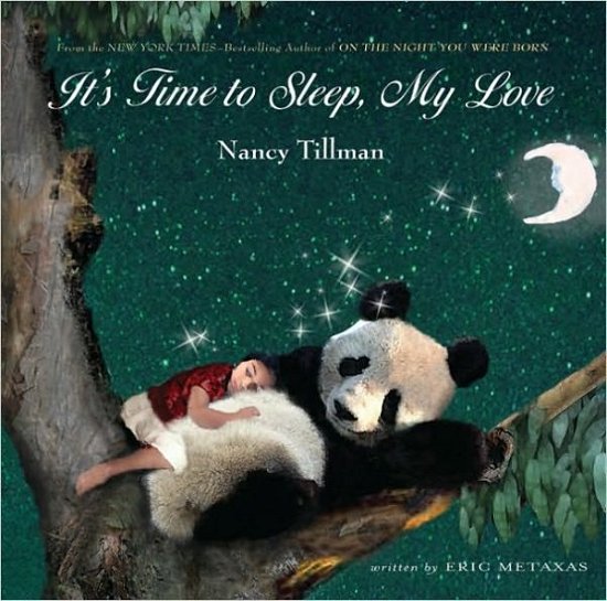 Cover for Nancy Tillman · It's Time to Sleep, My Love (Board book) (2011)