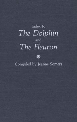 Cover for Jeanne Somers · Index to the Dolphin and the Fleuron - Art Reference Collection (Hardcover Book) (1986)