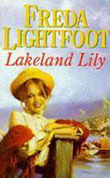 Cover for Freda Lightfoot · Lakeland Lily (Paperback Book) (1997)