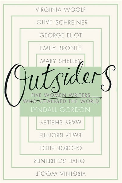 Cover for Lyndall Gordon · Outsiders: Five Women Writers Who Changed the World (Paperback Book) (2018)