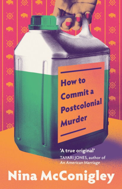 Cover for Nina McConigley · How to Commit a Postcolonial Murder (Paperback Book) (2026)