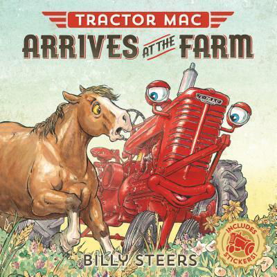 Cover for Billy Steers · Tractor Mac Arrives at the Farm - Tractor Mac (Pocketbok) (2016)