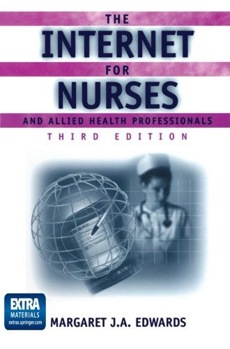 Cover for Margaret Edwards · The Internet for Nurses and Allied Health Professionals - Health Informatics (Book) [3rd Ed. 2002 edition] (2001)