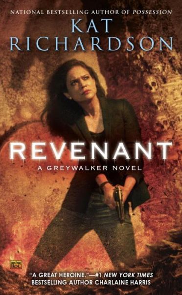 Cover for Kat Richardson · Revenant: a Greywalker Novel (Pocketbok) (2015)