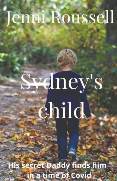 Cover for Jenni Roussell · Sydney's Child (Paperback Bog) (2022)