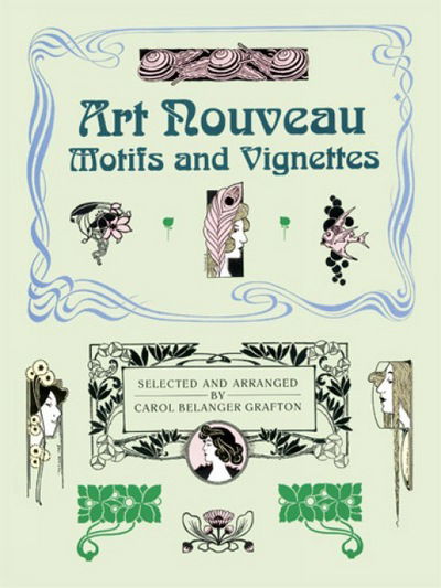 Cover for Carol Belanger Grafton · Art Nouveau Motifs and Vignettes - Dover Pictorial Archive (Paperback Bog) (2000)