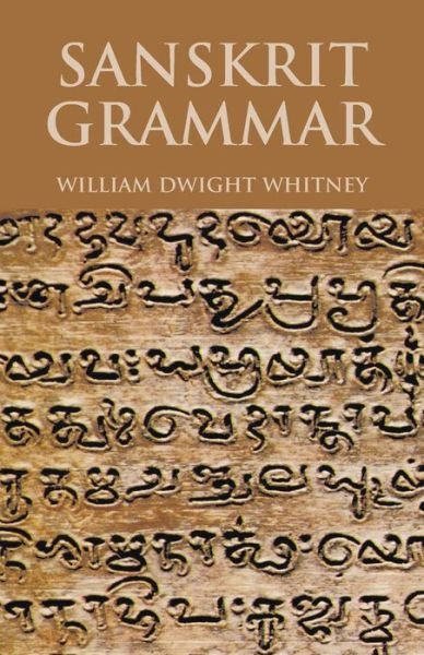 Cover for William Dwight Whitney · Sanskrit Grammar - Dover Language Guides (Pocketbok) (2003)