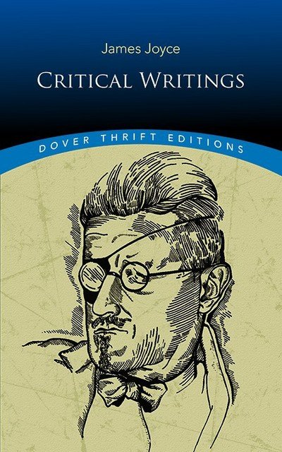 Critical Writings - Thrift Editions - James Joyce - Livros - Dover Publications Inc. - 9780486824369 - 27 de julho de 2018
