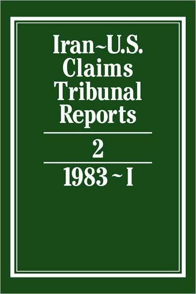 Cover for J C Adlam · Iran-U.S. Claims Tribunal Reports: Volume 2 - Iran-U.S. Claims Tribunal Reports (Hardcover bog) (1984)