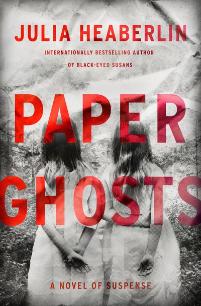 Cover for Julia Heaberlin · Paper Ghosts: A Novel of Suspense     Taschenbuch (CD) (2019)