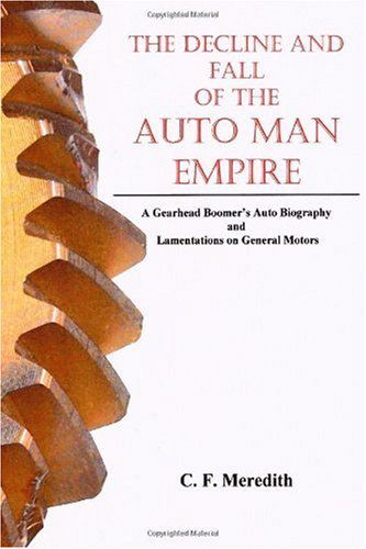 Cover for Carl Meredith · Decline and Fall of the Auto Man Empire (Paperback Book) (2009)