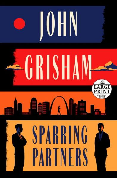 Sparring Partners: Novellas - John Grisham - Bøker - Diversified Publishing - 9780593632369 - 7. juni 2022