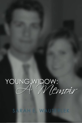 Cover for Sarah E. Wauterlek · Young Widow: a Memoir (Paperback Book) [First edition] (2012)