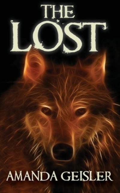 Cover for Amanda Geisler · The Lost (Paperback Book) (2021)