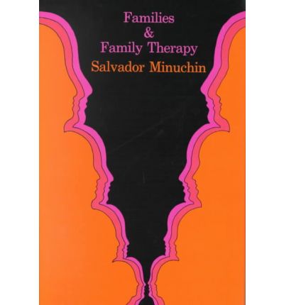 Cover for Salvador Minuchin · Families &amp; Family Therapy (Hardcover Book) (1974)