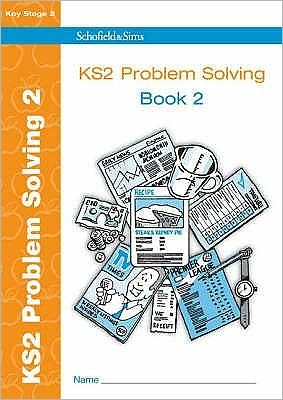 KS2 Problem Solving Book 2 - KS2 Problem Solving - Paul Martin - Bøker - Schofield & Sims Ltd - 9780721709369 - 1. desember 2005