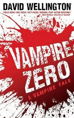 Cover for David Wellington · Vampire Zero: Number 3 in series - Laura Caxton Vampire (Paperback Book) (2011)