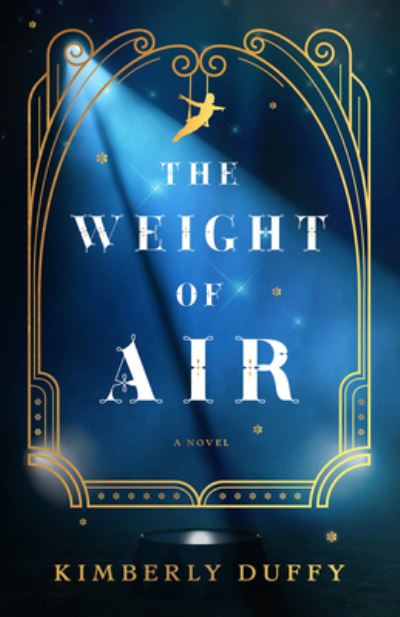 Cover for Kimberly Duffy · Weight of Air (Book) (2023)