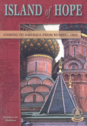 Cover for Kathleen M. Muldoon · Island of Hope: Coming to America from Russia--1903 (Cover-to-cover Books. Chapter 2) (Paperback Book) (2002)