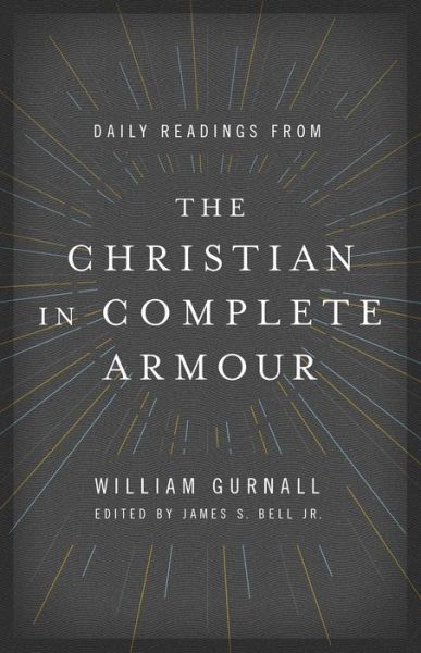 Cover for William Gurnall · Daily Readings from the Christian in Com (Taschenbuch) (2015)