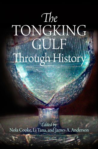 Cover for The Tongking Gulf Through History - Encounters with Asia (Hardcover Book) (2011)