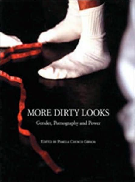 More Dirty Looks: Gender, Pornography and Power - Henry Jenkins - Książki - Bloomsbury Publishing PLC - 9780851709369 - 1 grudnia 2003