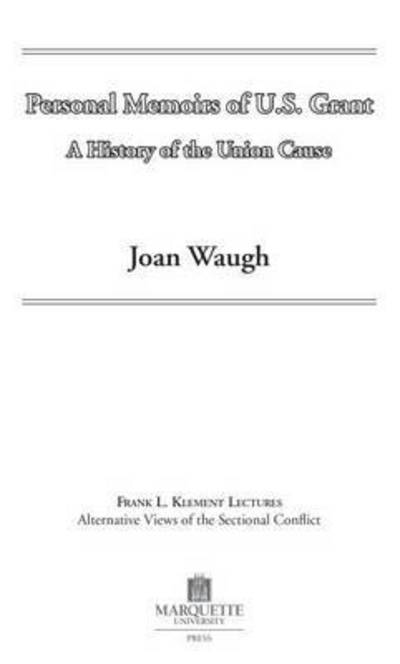 Cover for Joan Waugh · Personal Memoirs of U.S. Grant: A History of the Union Cause (Paperback Book) [Illustrated edition] (2003)