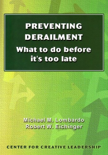 Cover for Robert W. Eichinger · Preventing Derailment: What to Do Before It's Too Late (Technical Report Series ; No. 138g) (Pocketbok) (1989)