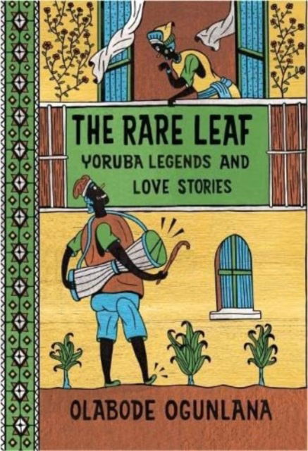 Cover for Olabode Ogunlana · The Rare Leaf (Hardcover Book) (2014)