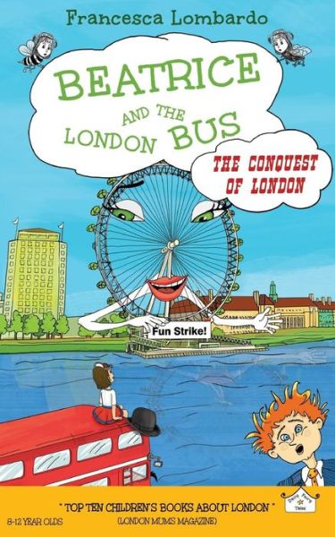 Cover for Francesca Lombardo · Beatrice and the London Bus (Conquest of London) (Paperback Book) (2014)