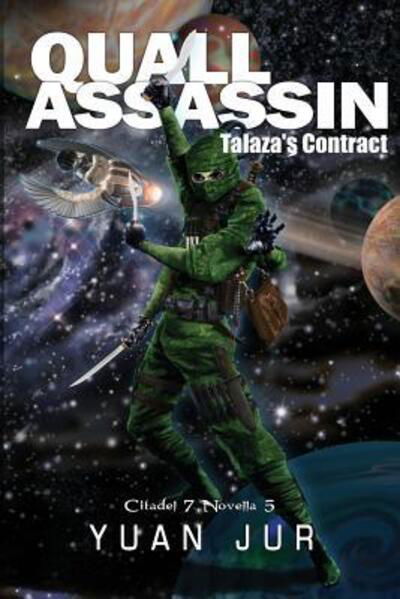 Cover for Yuan Jur · Quall Assassin : Talaza's Contract (Taschenbuch) (2018)