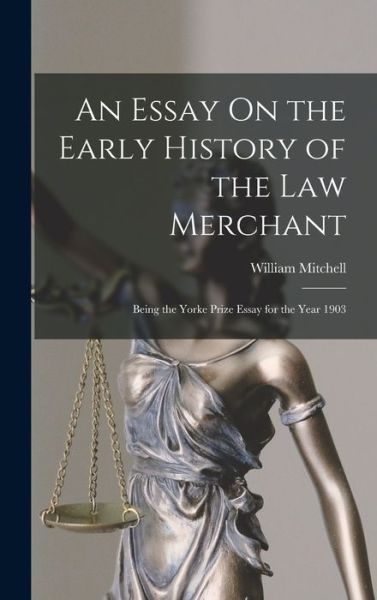 Cover for William Mitchell · Essay on the Early History of the Law Merchant (Bok) (2022)