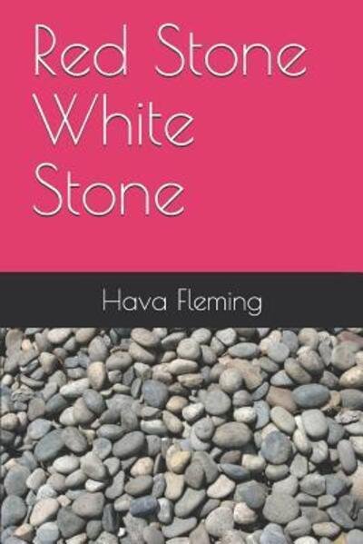 Cover for Hava Fleming · Red Stone White Stone (Pocketbok) (2019)