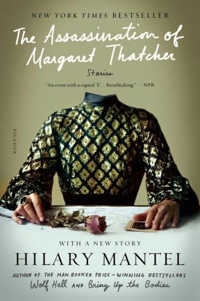 Cover for Hilary Mantel · The Assassination of Margaret Thatcher: Stories (Pocketbok) (2015)