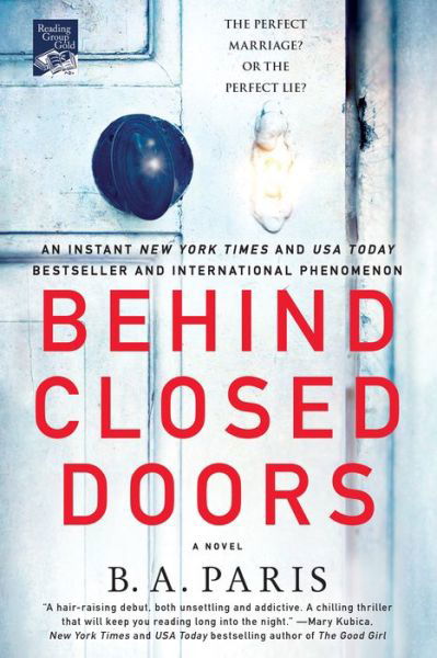 Behind Closed Doors: A Novel - B.A. Paris - Bøger - St. Martin's Publishing Group - 9781250132369 - 3. juli 2017