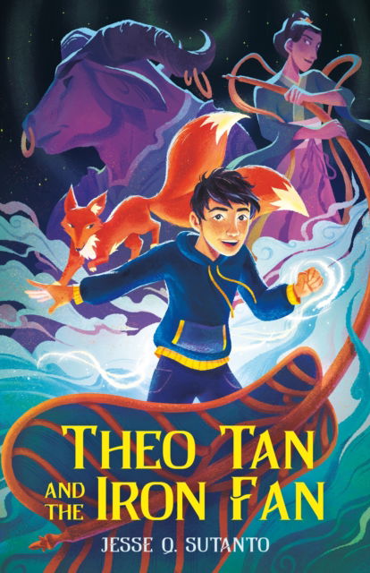 Theo Tan and the Iron Fan - Jesse Q. Sutanto - Kirjat - Feiwel and Friends - 9781250794369 - maanantai 17. heinäkuuta 2023