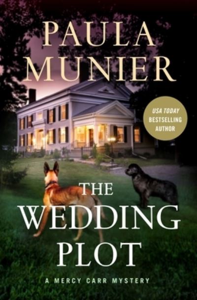 Cover for Paula Munier · The Wedding Plot: A Mercy Carr Mystery - A Mercy Carr Mystery (Inbunden Bok) (2022)