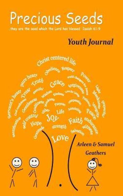 Cover for Arleen &amp; Samuel Geathers · Precious Seeds Youth Journal (Hardcover Book) (2018)