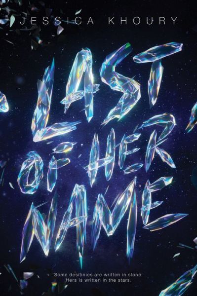 Cover for Jessica Khoury · Last of Her Name (Hardcover Book) (2019)