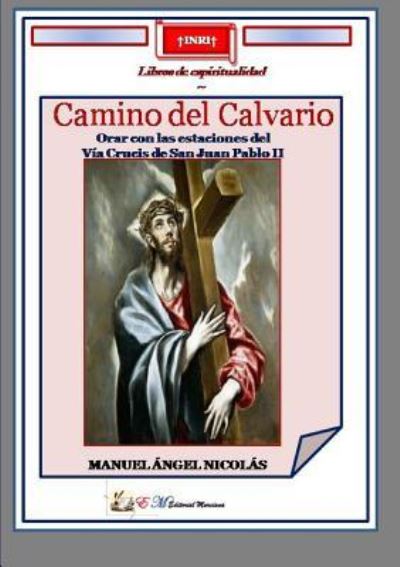 Cover for Manuel Angel Nicolas · Camino Del Calvario (Paperback Book) (2016)