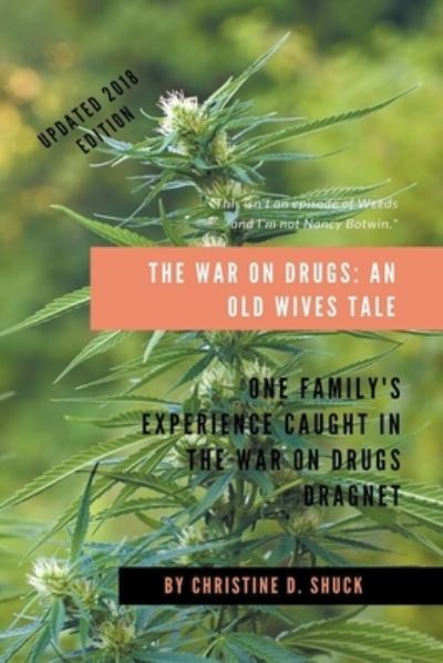 Cover for Christine D Shuck · The War on Drugs (Paperback Book) (2020)