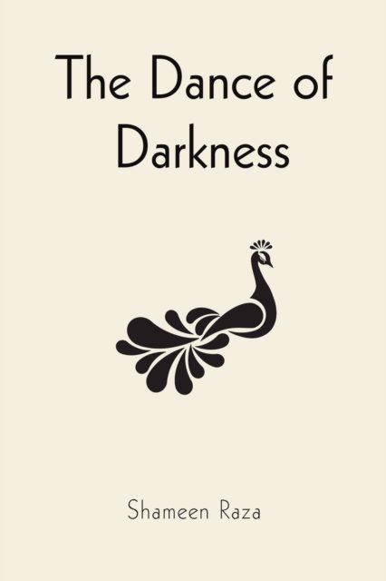 Shameen Raza · The Dance of Darkness (Taschenbuch) (2023)