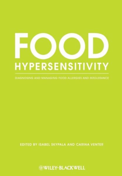Cover for I Skypala · Food Hypersensitivity: Diagnosing and Managing Food Allergies and Intolerance (Pocketbok) (2009)