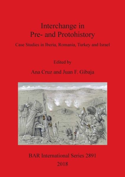 Cover for Ana Cruz · Interchange in Pre- and Protohistory (Paperback Book) (2018)