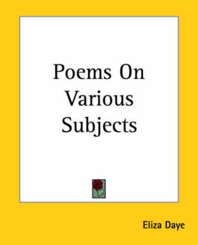 Cover for Eliza Daye · Poems on Various Subjects (Paperback Bog) (2004)