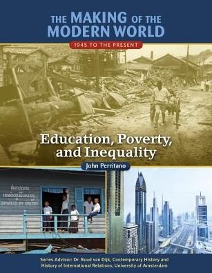 Cover for Van, Dijk, Ruud · Education Poverty and Inequality - Making of the Modern World (Inbunden Bok) (2016)